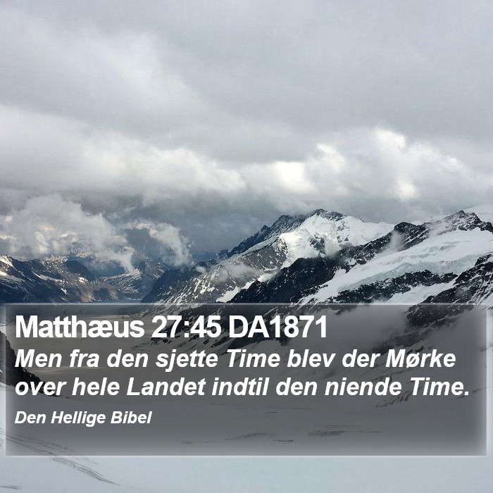 Matthæus 27:45 DA1871 Bible Study