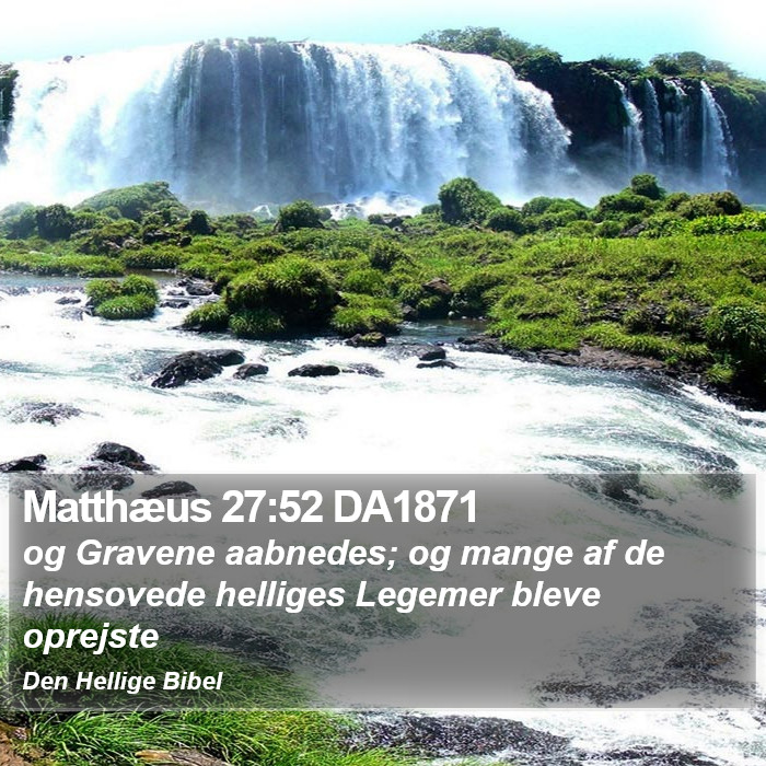 Matthæus 27:52 DA1871 Bible Study