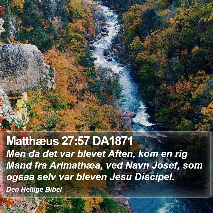 Matthæus 27:57 DA1871 Bible Study