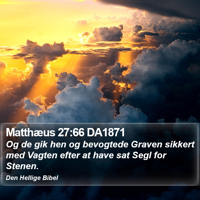 Matthæus 27:66 DA1871 Bible Study