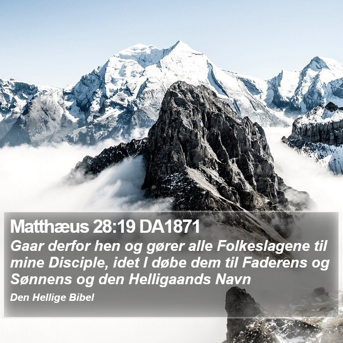 Matthæus 28:19 DA1871 Bible Study