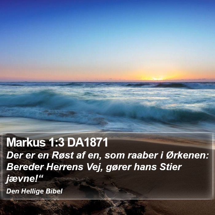 Markus 1:3 DA1871 Bible Study