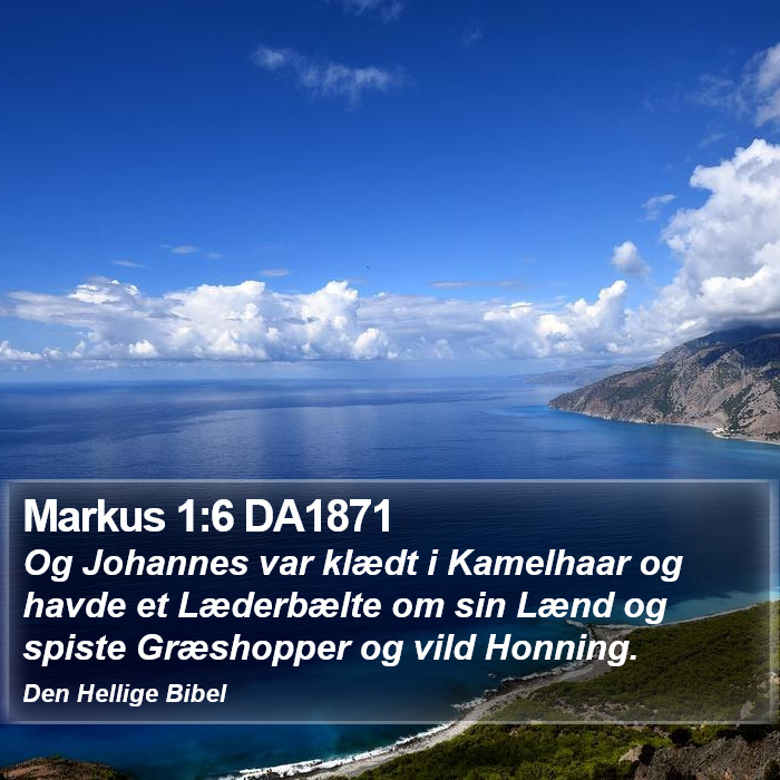 Markus 1:6 DA1871 Bible Study