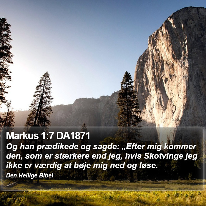 Markus 1:7 DA1871 Bible Study