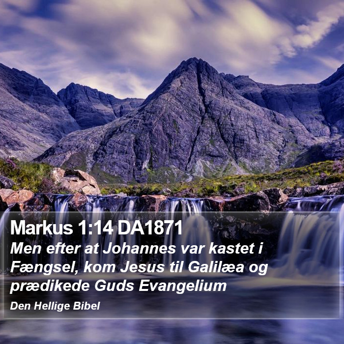 Markus 1:14 DA1871 Bible Study