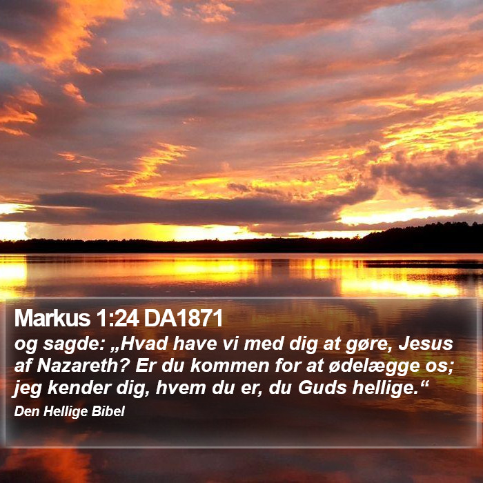 Markus 1:24 DA1871 Bible Study