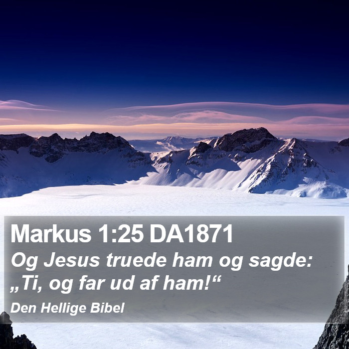 Markus 1:25 DA1871 Bible Study