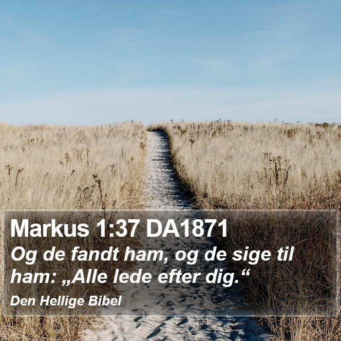 Markus 1:37 DA1871 Bible Study