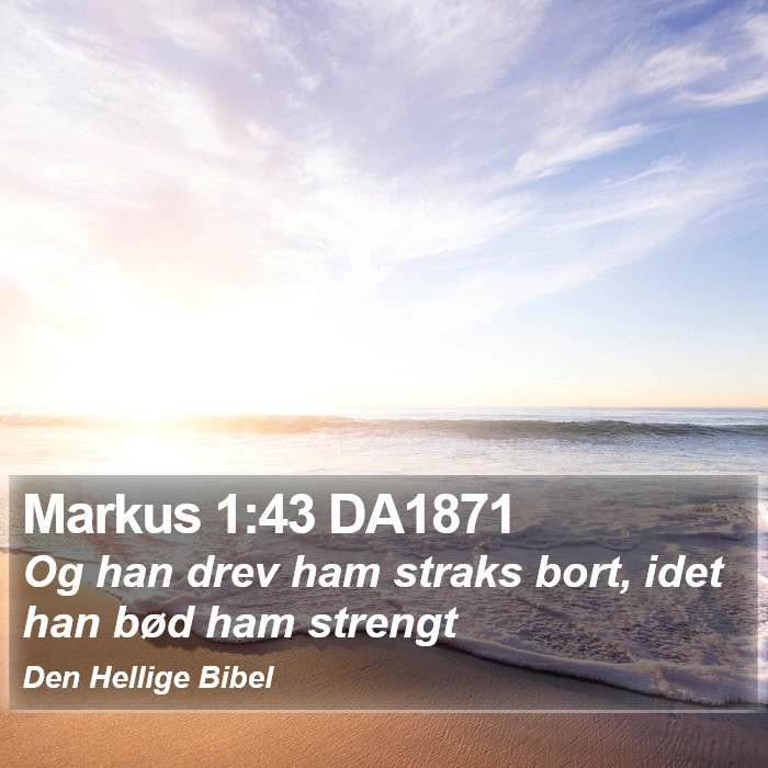 Markus 1:43 DA1871 Bible Study