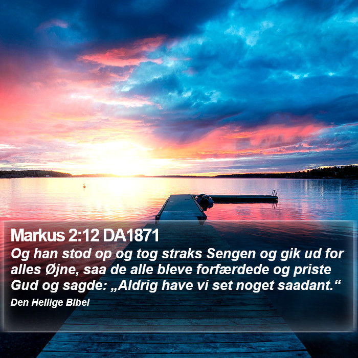 Markus 2:12 DA1871 Bible Study