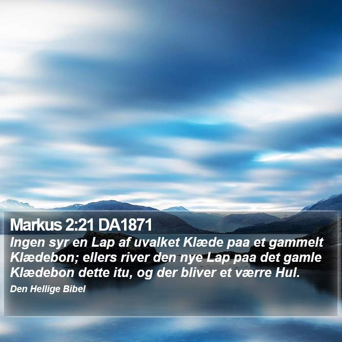 Markus 2:21 DA1871 Bible Study