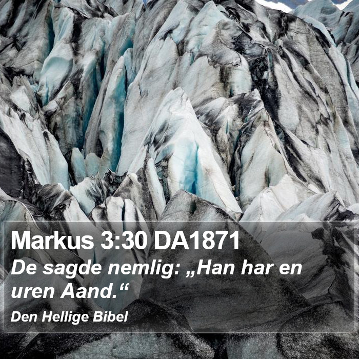Markus 3:30 DA1871 Bible Study