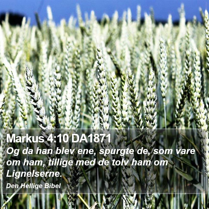 Markus 4:10 DA1871 Bible Study