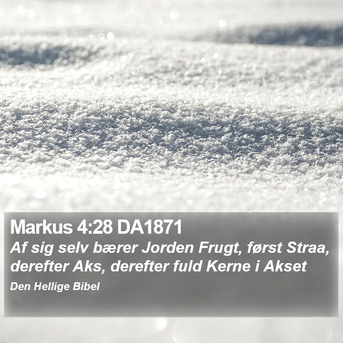 Markus 4:28 DA1871 Bible Study