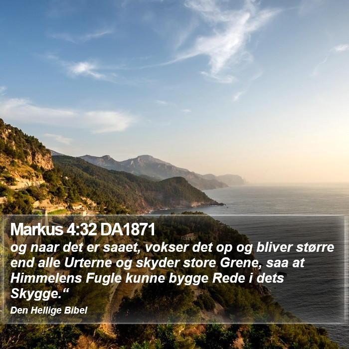 Markus 4:32 DA1871 Bible Study