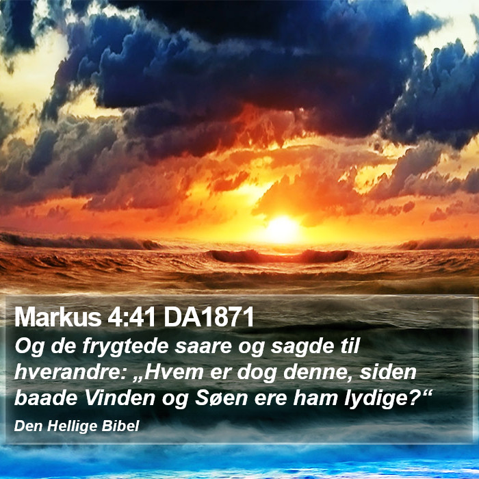 Markus 4:41 DA1871 Bible Study