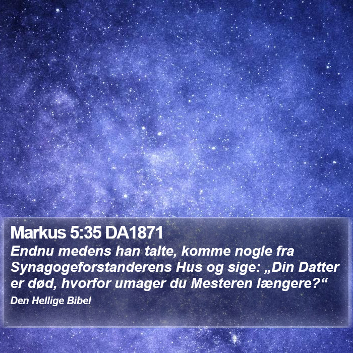 Markus 5:35 DA1871 Bible Study