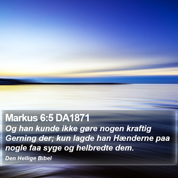 Markus 6:5 DA1871 Bible Study