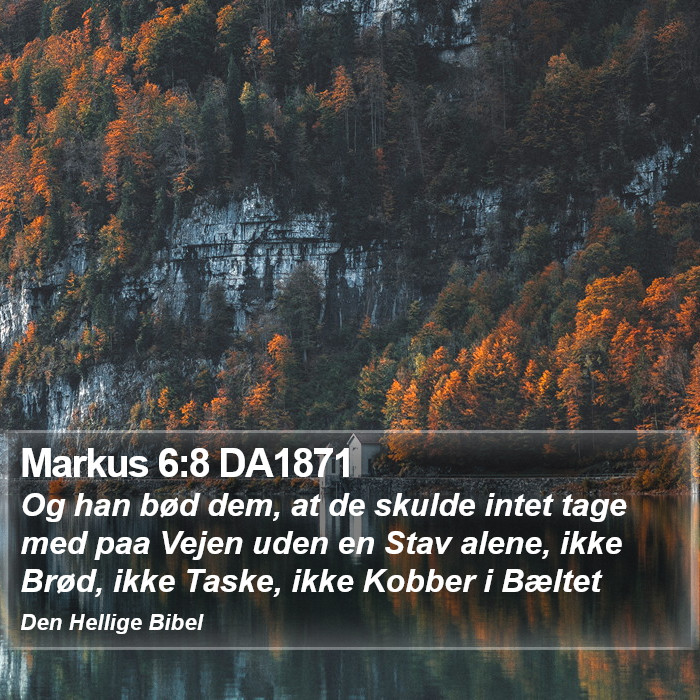 Markus 6:8 DA1871 Bible Study