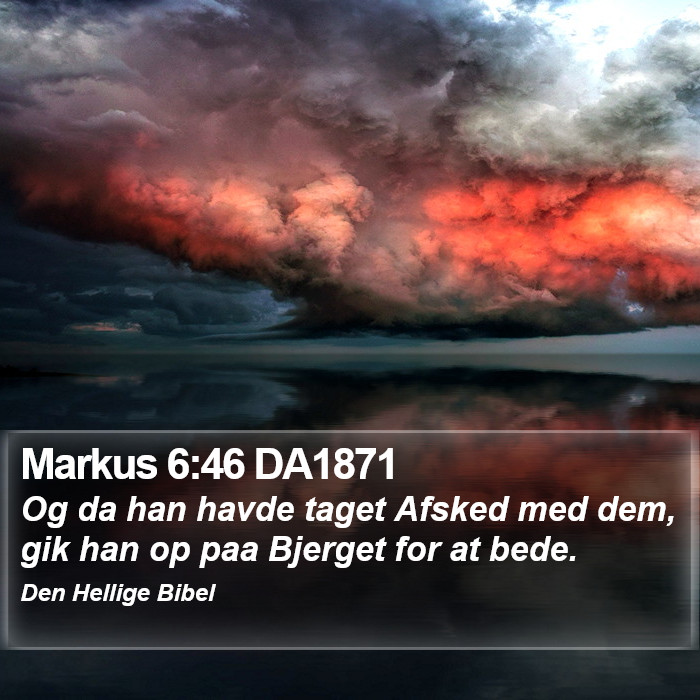 Markus 6:46 DA1871 Bible Study