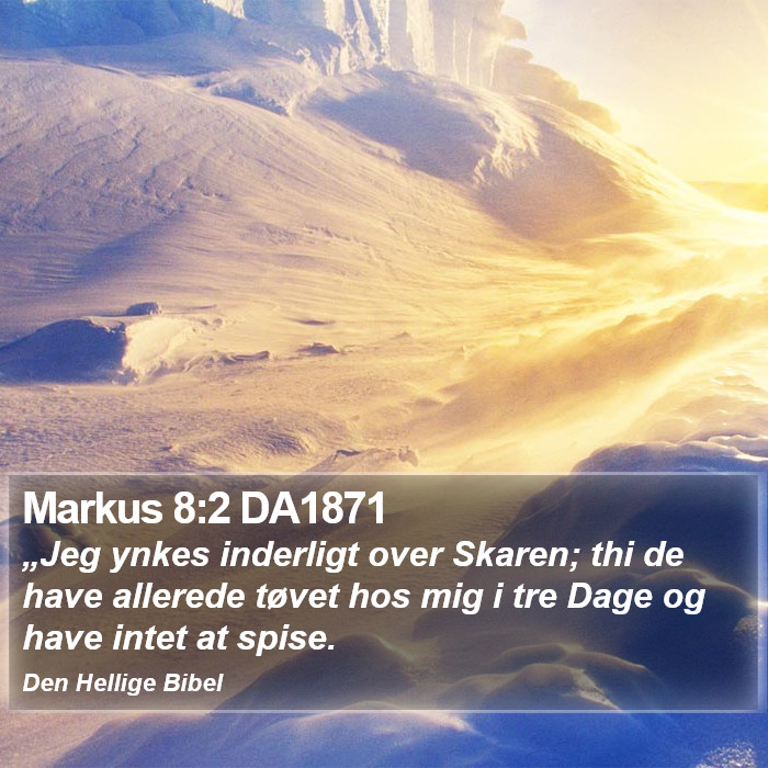 Markus 8:2 DA1871 Bible Study