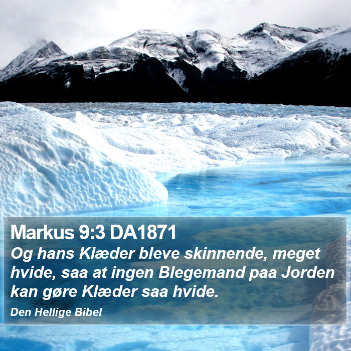 Markus 9:3 DA1871 Bible Study