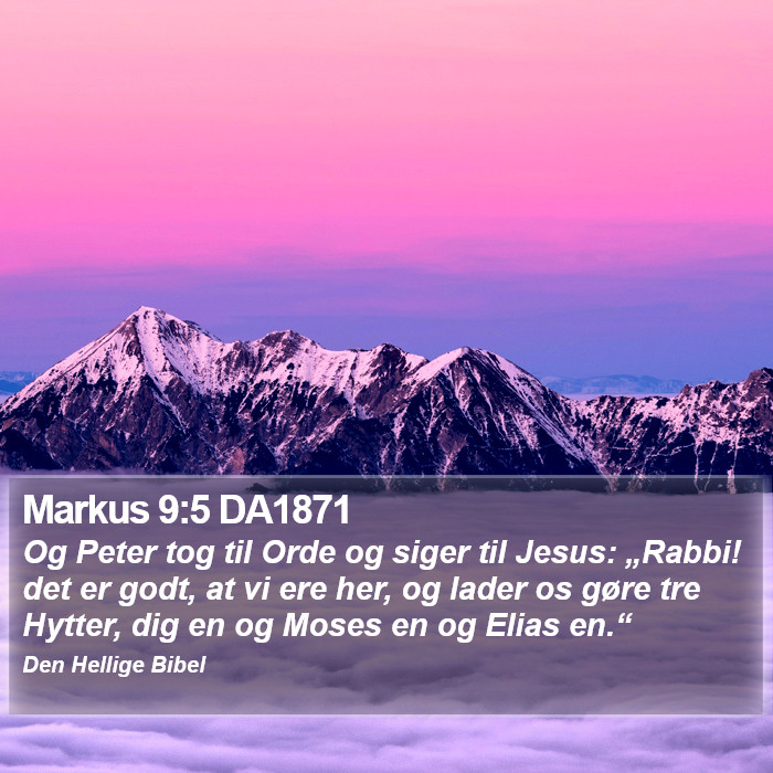 Markus 9:5 DA1871 Bible Study