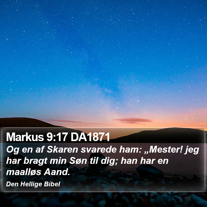 Markus 9:17 DA1871 Bible Study