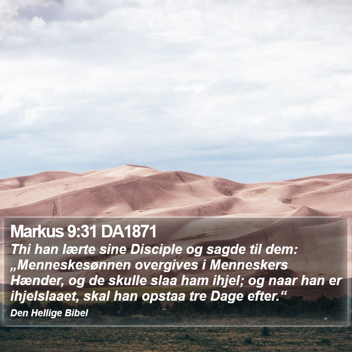 Markus 9:31 DA1871 Bible Study