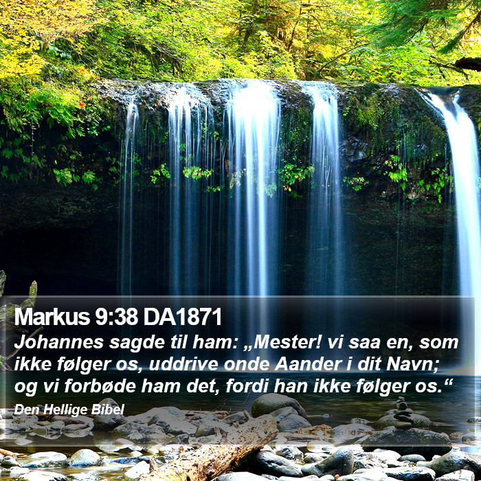 Markus 9:38 DA1871 Bible Study