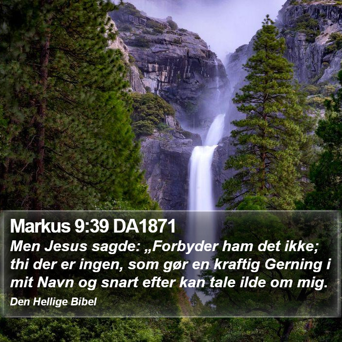 Markus 9:39 DA1871 Bible Study