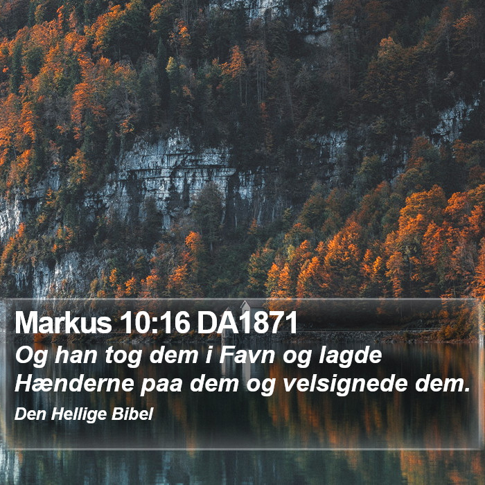 Markus 10:16 DA1871 Bible Study