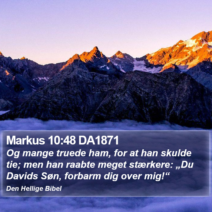 Markus 10:48 DA1871 Bible Study