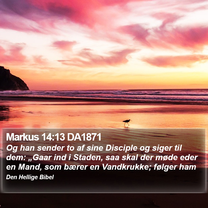 Markus 14:13 DA1871 Bible Study