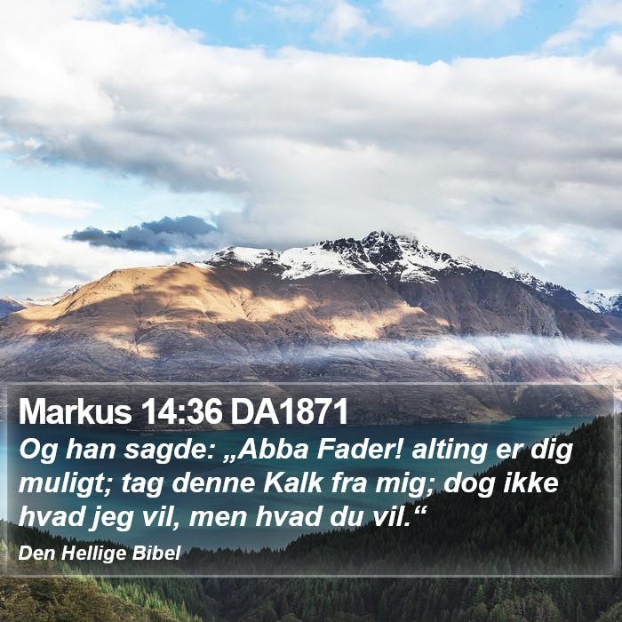 Markus 14:36 DA1871 Bible Study
