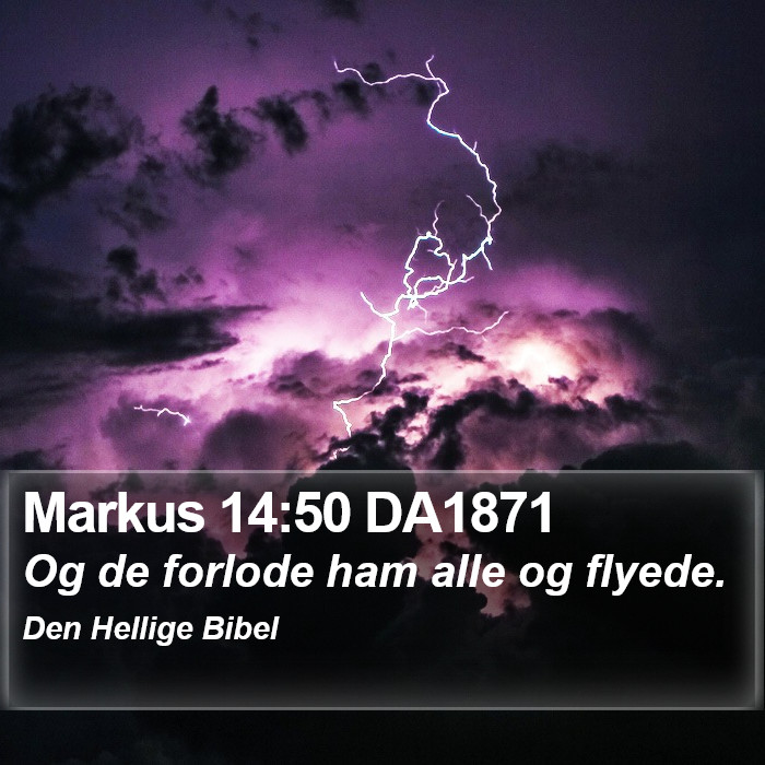 Markus 14:50 DA1871 Bible Study