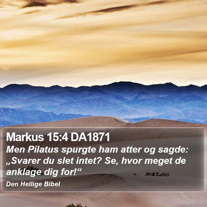 Markus 15:4 DA1871 Bible Study