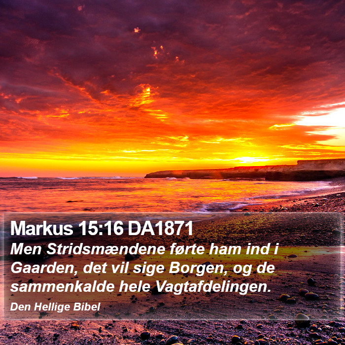 Markus 15:16 DA1871 Bible Study