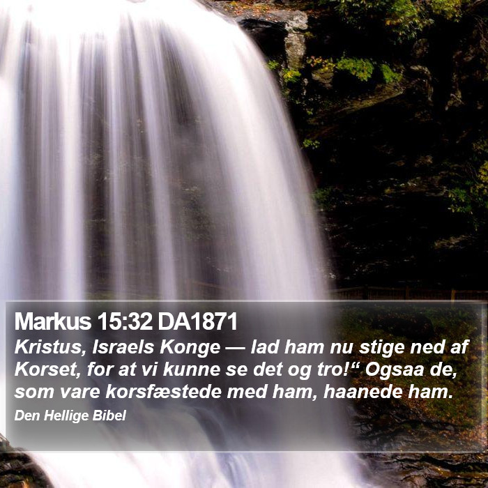 Markus 15:32 DA1871 Bible Study