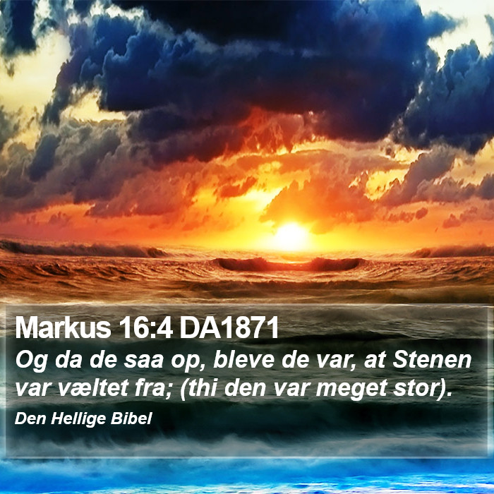 Markus 16:4 DA1871 Bible Study