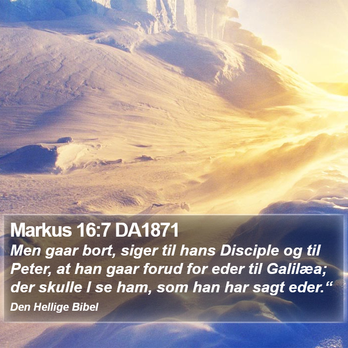 Markus 16:7 DA1871 Bible Study