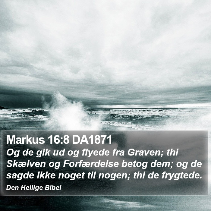 Markus 16:8 DA1871 Bible Study