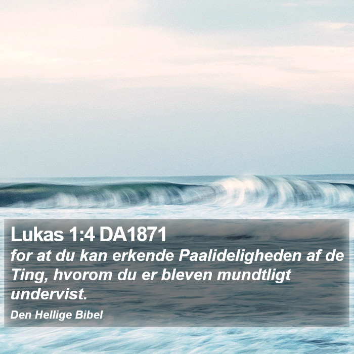 Lukas 1:4 DA1871 Bible Study