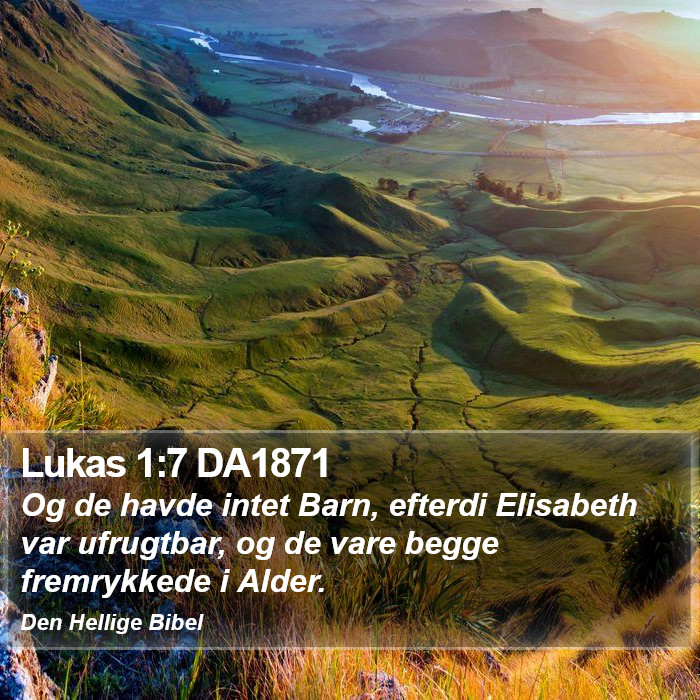 Lukas 1:7 DA1871 Bible Study