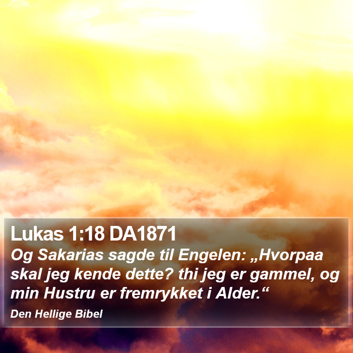 Lukas 1:18 DA1871 Bible Study