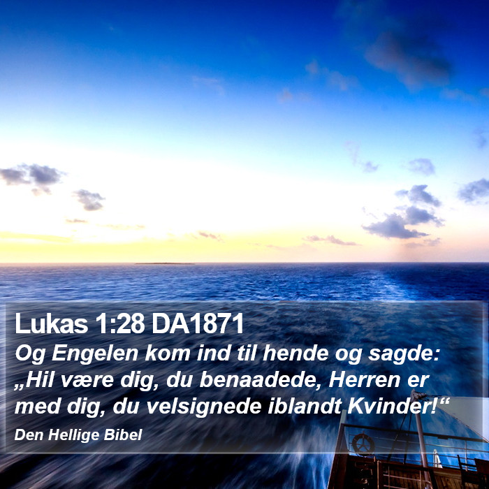 Lukas 1:28 DA1871 Bible Study