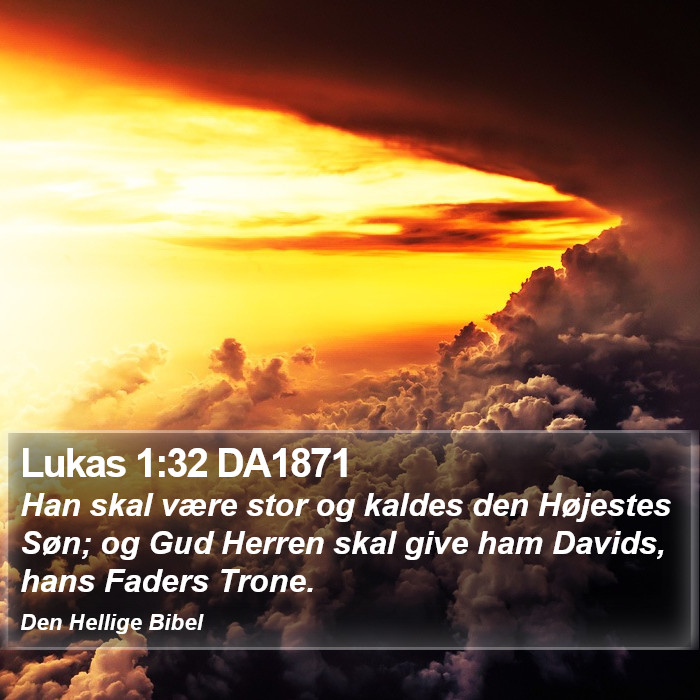 Lukas 1:32 DA1871 Bible Study