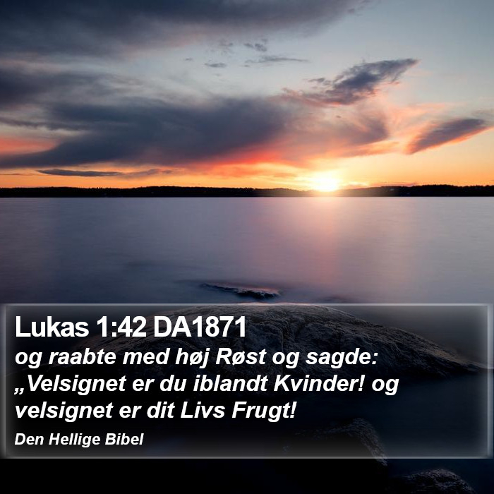 Lukas 1:42 DA1871 Bible Study