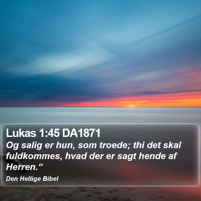 Lukas 1:45 DA1871 Bible Study