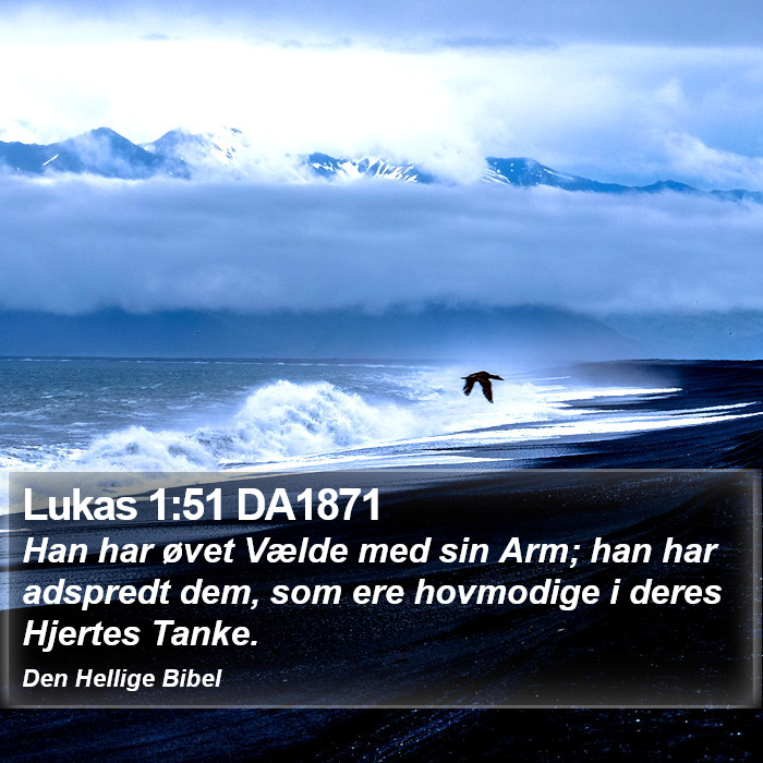 Lukas 1:51 DA1871 Bible Study